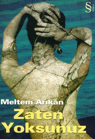 Zaten Yoksunuz